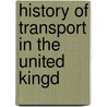 History of Transport in the United Kingd door Books Llc