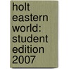 Holt Eastern World: Student Edition 2007 by Salter