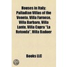 Houses in Italy: Palladian Villas of The by Books Llc