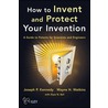 How to Invent and Protect Your Invention by Wayne H. Watkins