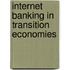 Internet Banking In Transition Economies