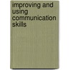 Improving and Using Communication Skills door Haruni Julius Machumu