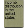 Income Distribution in the United States door Social Science Research Council