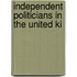 Independent Politicians in the United Ki