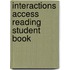 Interactions Access Reading Student Book