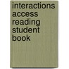 Interactions Access Reading Student Book door Pamela Hartman
