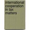 International Cooperation in Tax Matters door United Nations