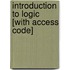 Introduction to Logic [With Access Code]
