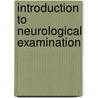 Introduction to Neurological Examination door Misha-Miroslav Backonja