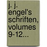 J. J. Engel's Schriften, Volumes 9-12... door Johann Jacob Engel