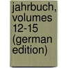 Jahrbuch, Volumes 12-15 (German Edition) door Verein FüR. Mittelfranken Historischer