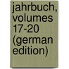 Jahrbuch, Volumes 17-20 (German Edition) door Flotten-Verein Deutscher