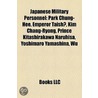 Japanese Military Personnel: Park Chung by Books Llc