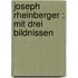 Joseph Rheinberger : mit drei Bildnissen