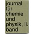 Journal Für Chemie Und Physik, Li. Band