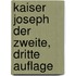 Kaiser Joseph der Zweite, Dritte Auflage