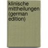 Klinische Mittheilungen (German Edition) door August Gottlob Berndt Friedrich