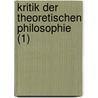 Kritik Der Theoretischen Philosophie (1) door Gottlob Ernst Schulze