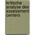 Kritische Analyse Des Assessment Centers