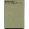 Kundennahe in Dienstleistungsunternehmen door Georg Zollner