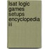 Lsat Logic Games Setups Encyclopedia Iii
