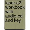 Laser A2. Workbook With Audio-cd And Key door Steve Taylore-Knowles