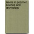 Lasers in Polymer Science and Technology