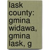 Lask County: Gmina Widawa, Gmina Lask, G door Books Llc