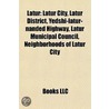 Latur: Latur City, Latur District, Yedsh by Books Llc