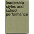 Leadership Styles and School Performance