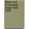 Leben Und Schicksale, Erster Theil, 1829 door Johann Gottlob Vogt