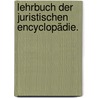 Lehrbuch der juristischen Encyclopädie. by Ritter Hugo