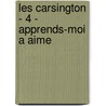 Les Carsington - 4 - Apprends-Moi a Aime door Loretta Chase