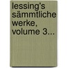 Lessing's Sämmtliche Werke, Volume 3... by Robert Boxberger