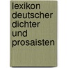 Lexikon deutscher Dichter und Prosaisten by Jošrdens