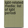 Lgbt-Related Media: List of Lgbt Periodi door Books Llc