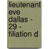 Lieutenant Eve Dallas - 29 - Filiation D