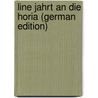 Line Jahrt an Die Horia (German Edition) door Lesker Bernhard