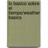 Lo Basico Sobre El Tiempo/Weather Basics door Erin Edison