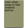 Main Urban Areas in New Zealand: Porirua door Books Llc