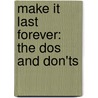 Make It Last Forever: The Dos and Don'ts by Keith Sweat