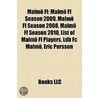 Malm  Ff: Malm  Ff Season 2009, Malm  Ff door Books Llc