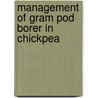 Management of Gram Pod Borer in Chickpea door Palash Mondal