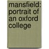 Mansfield: Portrait of an Oxford College