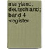 Maryland, Deutschland; Band 4 -Register