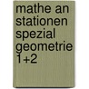 Mathe an Stationen Spezial Geometrie 1+2 door Carolin Donat