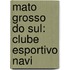 Mato Grosso Do Sul: Clube Esportivo Navi