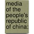 Media of the People's Republic of China: