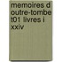 Memoires D Outre-tombe T01 Livres I Xxiv