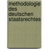 Methodologie des Deutschen Staatsrechtes door Theodor Konrad Hartleben